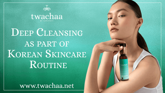 Deep Cleansing as part of Korean Skincare Routine
